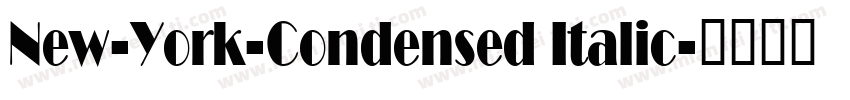 New-York-Condensed Italic字体转换